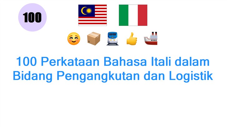 100 Perkataan Bahasa Itali dalam Bidang Pengangkutan dan Logistik